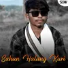 About Sahan Halang Kuri Song